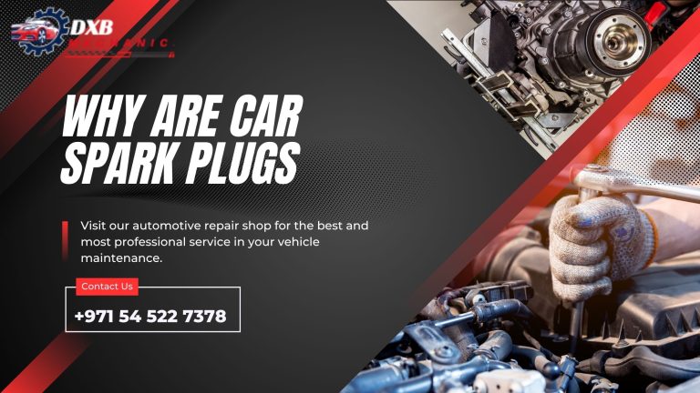Why Are Car Spark Plugs